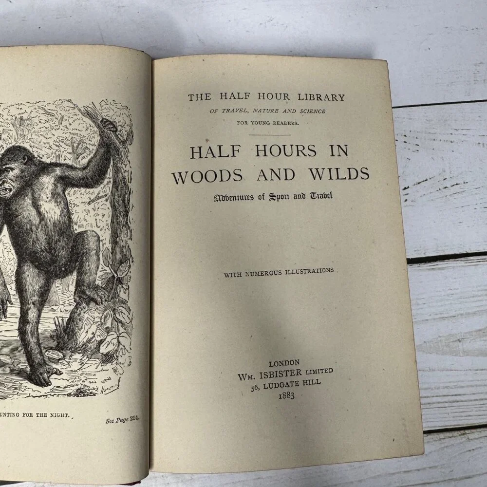 Half Hours in Woods and‎ Wilds 1883 HC Wm. Isbister Leather Spine Gift